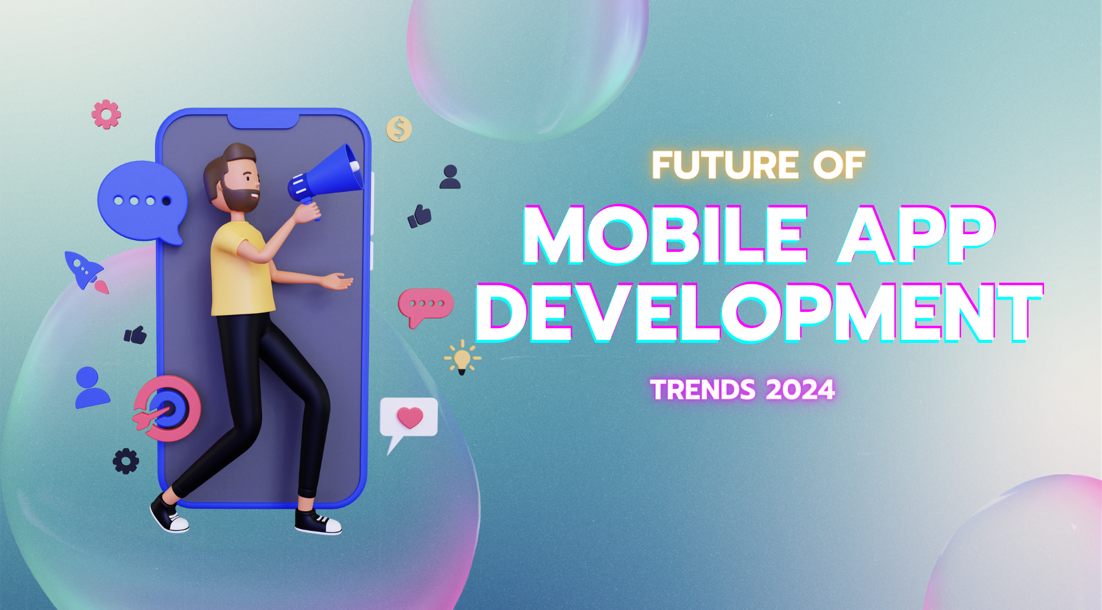 Future of Mobile App Development Trends 2024